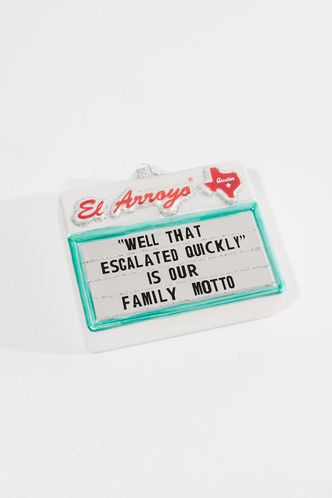 El Arroyo Ornament - Family Motto | newcondosarlington